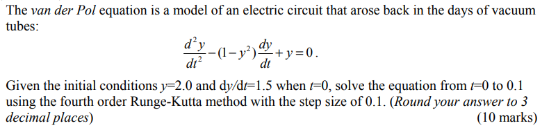 Solved The van der Pol equation is a model of an electric | Chegg.com