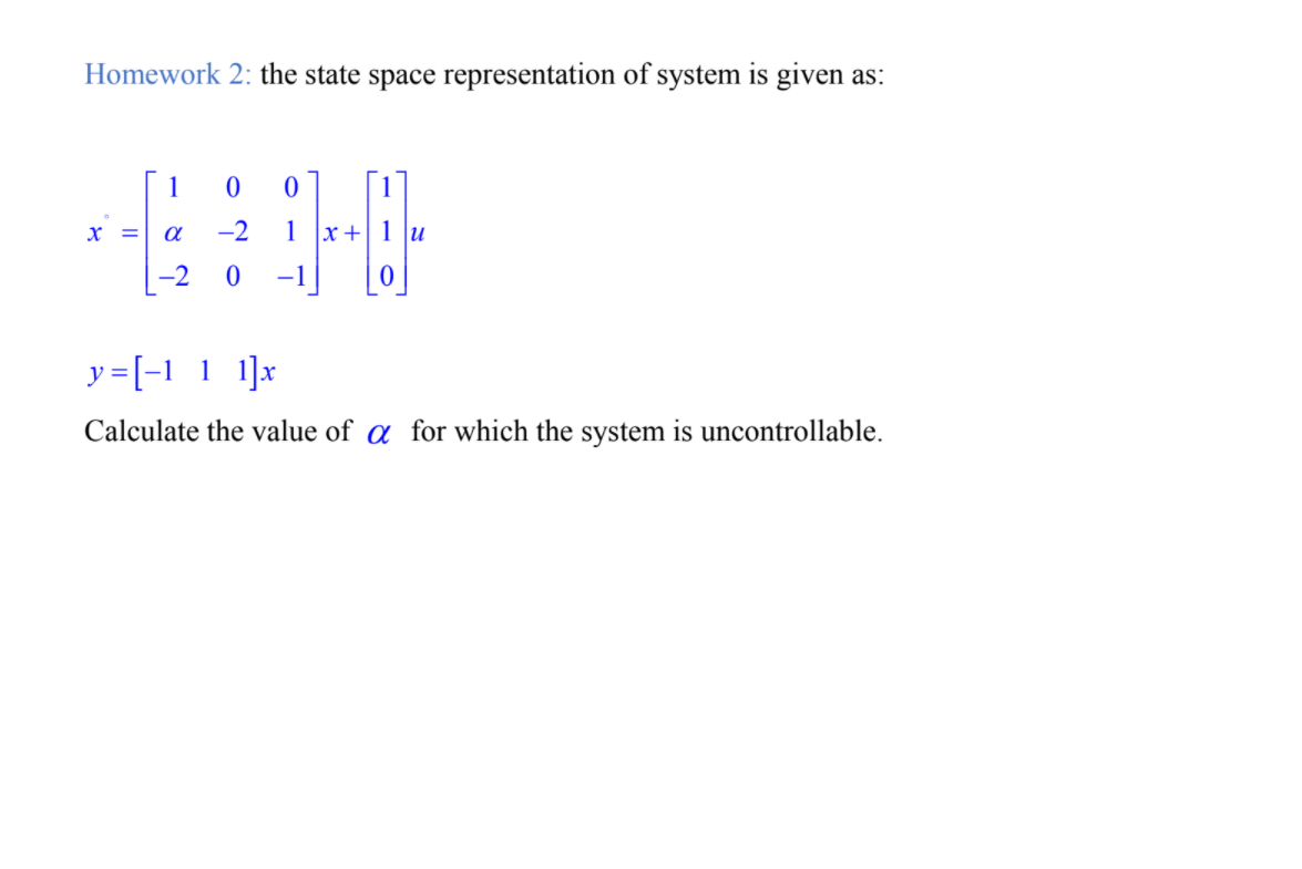 Solved Homework 2: the state space representation of system | Chegg.com