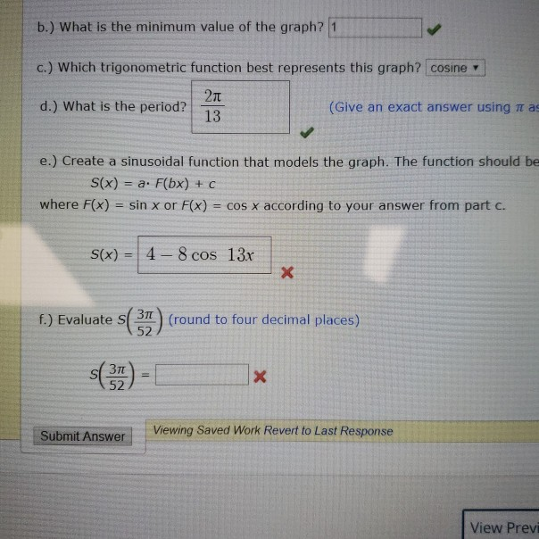 Solved Answer the following: a.) What is the maximum value | Chegg.com