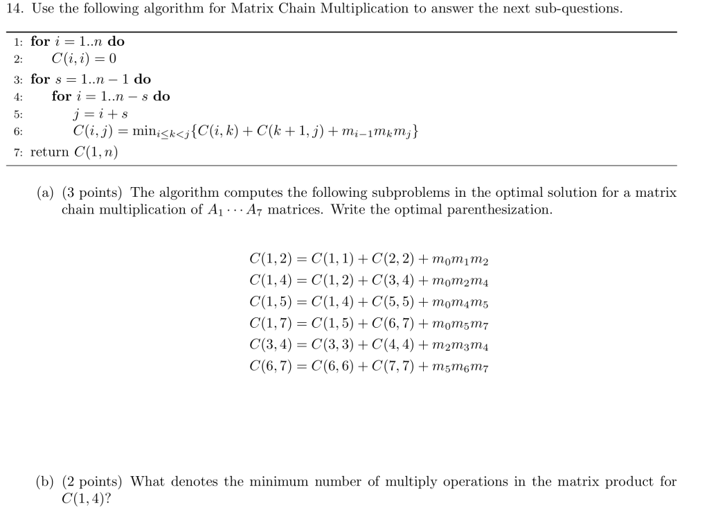 Solved 14. Use the following algorithm for Matrix Chain | Chegg.com