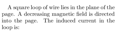 Solved A square loop of wire lies in the plane of thepage. A | Chegg.com