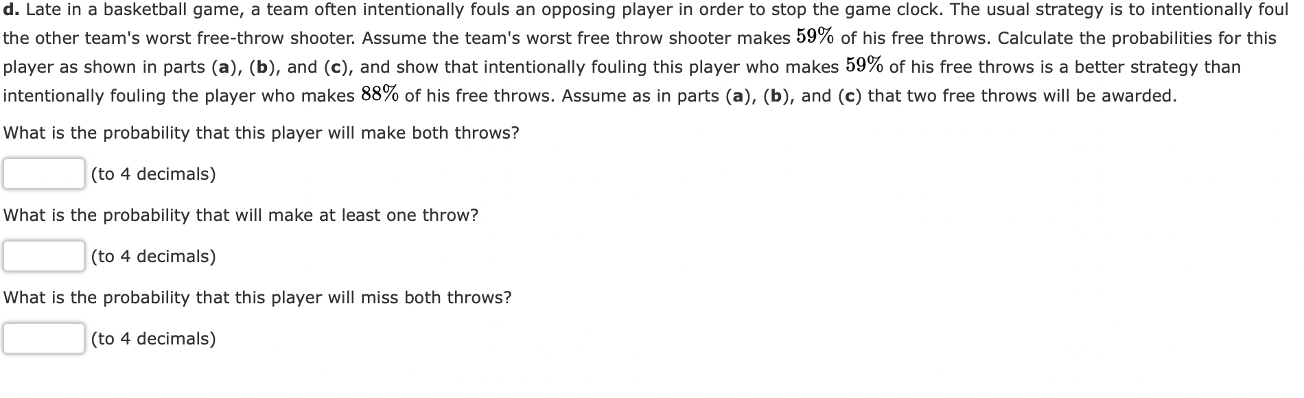 Solved d. Late in a basketball game, a team often | Chegg.com