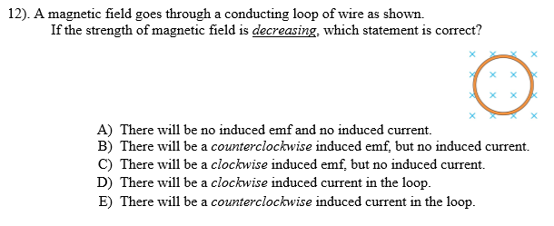 Solved A magnetic field goes through a conducting loop of | Chegg.com