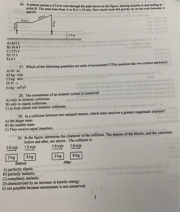 Solved A person carries a 25.0N rock through the path shown
