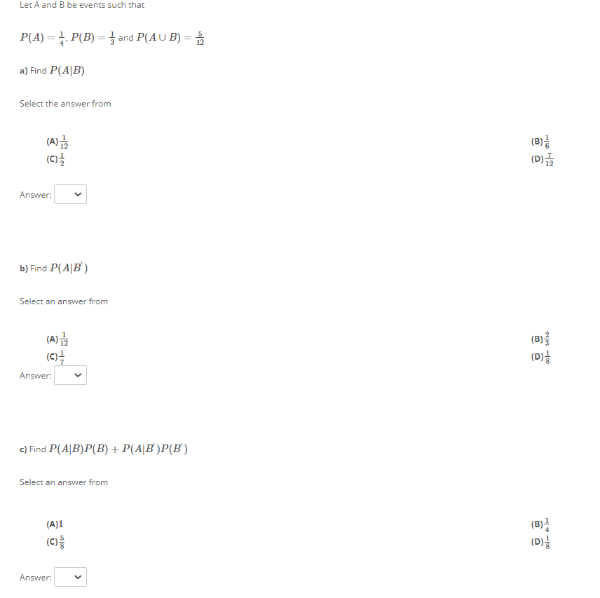 Solved Let A And B Be Events Such That P(A) = ¹, P(B) = And | Chegg.com