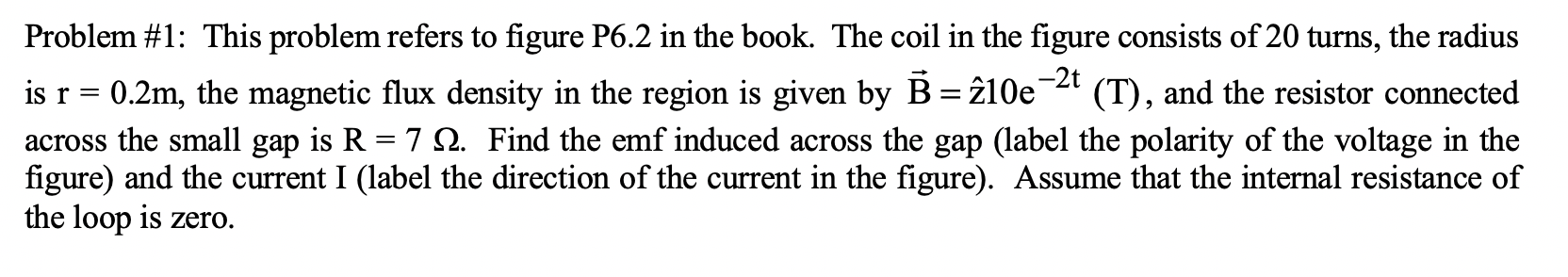 Solved Problem #1: This problem refers to figure P6.2 in the | Chegg.com