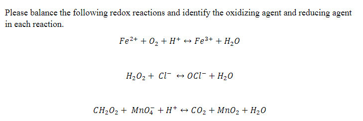 Solved Please balance the following redox reactions and | Chegg.com