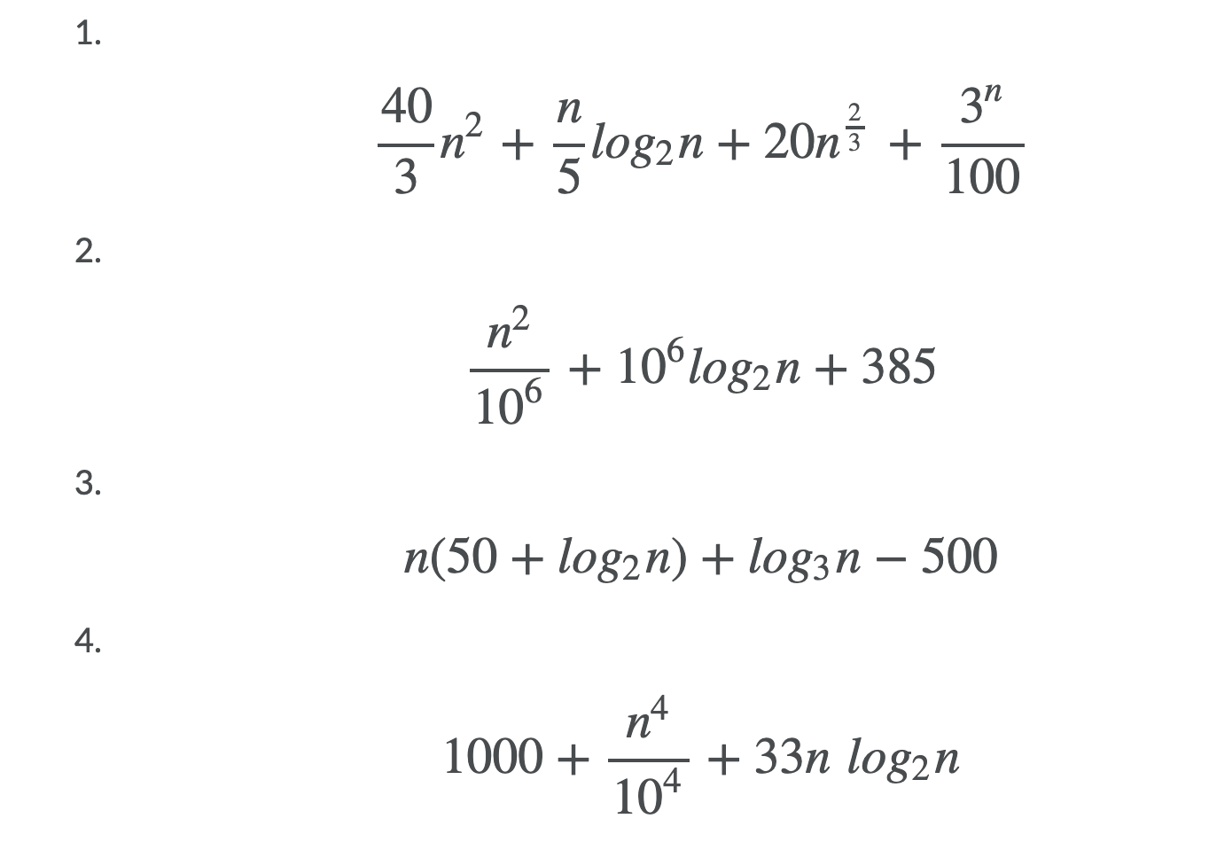 Solved Algorithmic Complexity For each of the following | Chegg.com