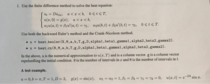 1. Use the finite difference method to solve the heat | Chegg.com