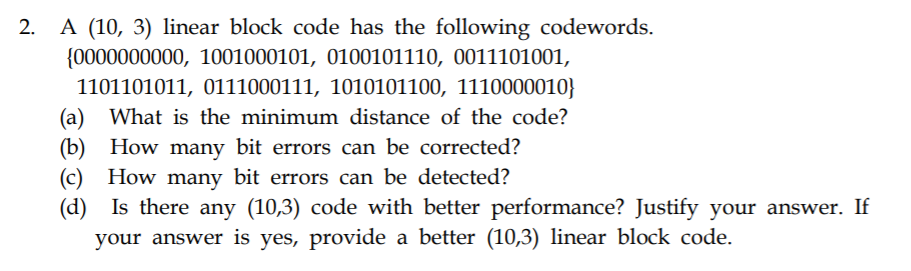 2. A (10, 3) linear block code has the following | Chegg.com