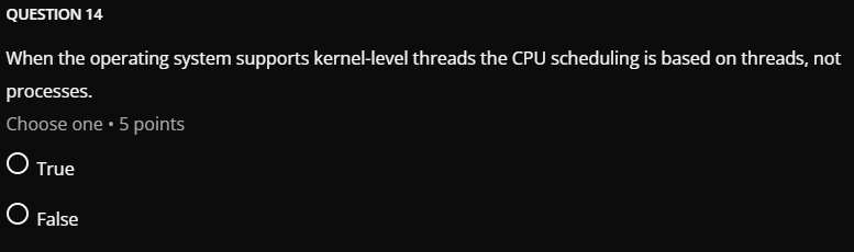 Solved When the operating system supports kernel-level | Chegg.com