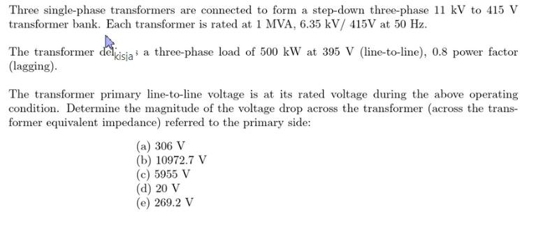 Solved Three single-phase transformers are connected to form | Chegg.com