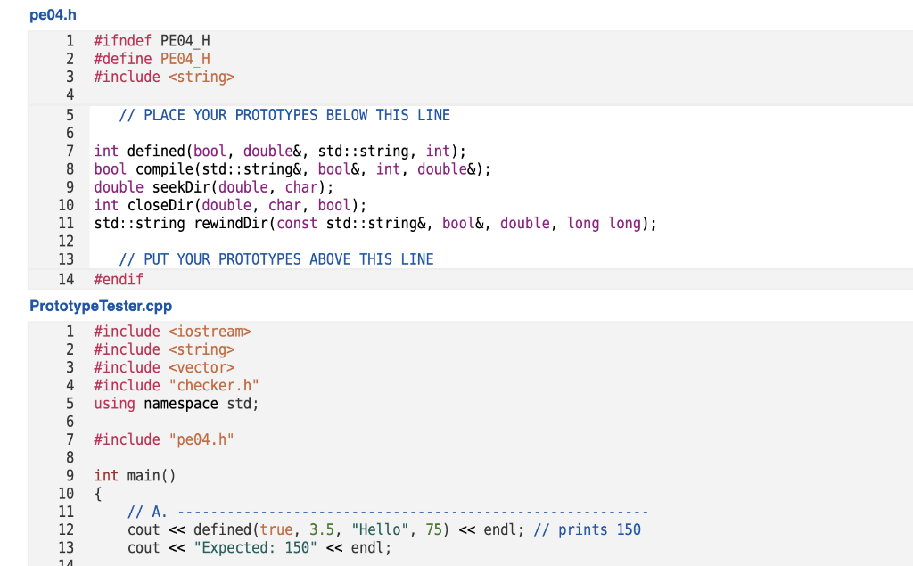 Solved C++, do the prototypes part in pe04.h following by