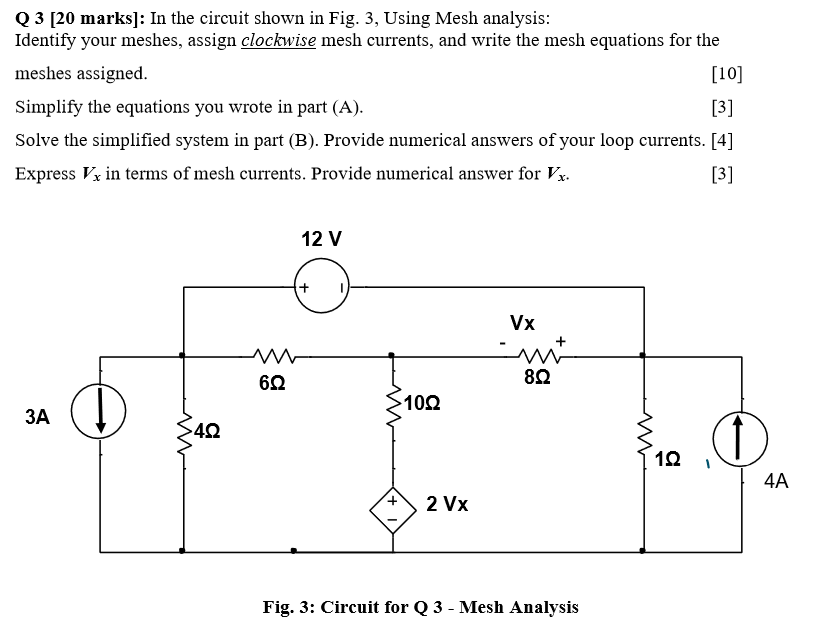 Solved Q 3 [20 marks]: In the circuit shown in Fig. 3, Using | Chegg.com