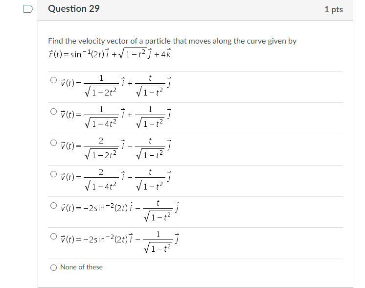 Solved Question 28 1 pts = If the velocity vector for a | Chegg.com
