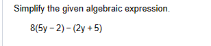 Solved Simplify the given algebraic expression. | Chegg.com