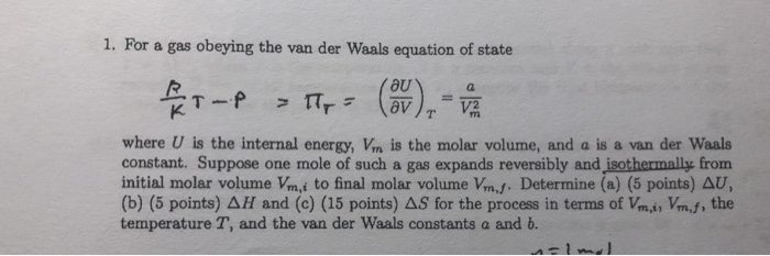 Solved 1. For a gas obeying the van der Waals equation of | Chegg.com
