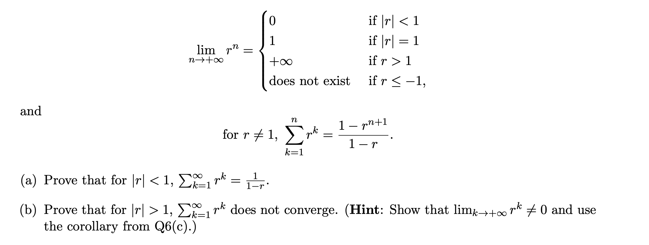 Solved 0 1 Lim Pn N Too If R 1 If R 1 Does Not Chegg Com