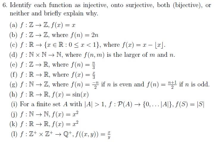 Solved 6. Identify each function as injective, onto | Chegg.com