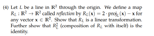 Solved 4 Let L Be A Line In Rể Through The Origin We D Chegg Com