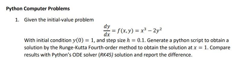 Solved Python Computer Problems 1. Given the initial-value | Chegg.com