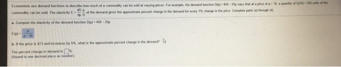 Solved Economists Use Demand Function To Describe How Much 