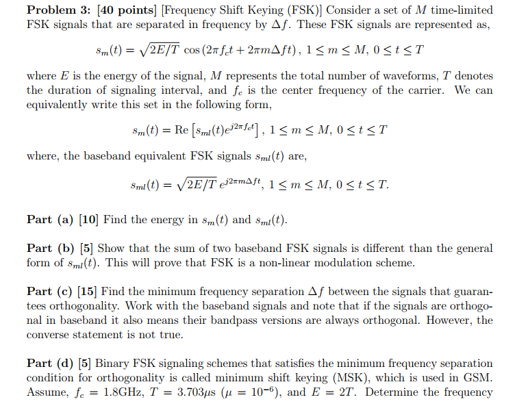 Problem 3: [40 points] [Frequency Shift Keying (FSK)] | Chegg.com