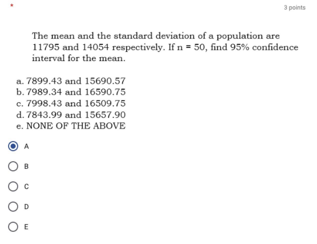 Solved 3 points The mean and the standard deviation of a | Chegg.com