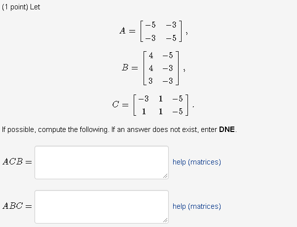Solved 1 Point Let 5 3 A 3 5 B 4 5 4 3 3 1 3 3 Chegg Solved 1 Point Let 5 3 A 3 5 B 4 5 4 3 3 1 3 3 Chegg