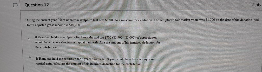 Solved D | Question 12 2 pts During the current year, Hom | Chegg.com