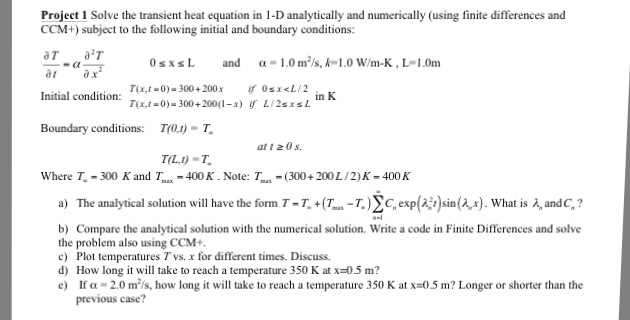 Solved Solve the transient heat equation in 1-D analytically | Chegg.com