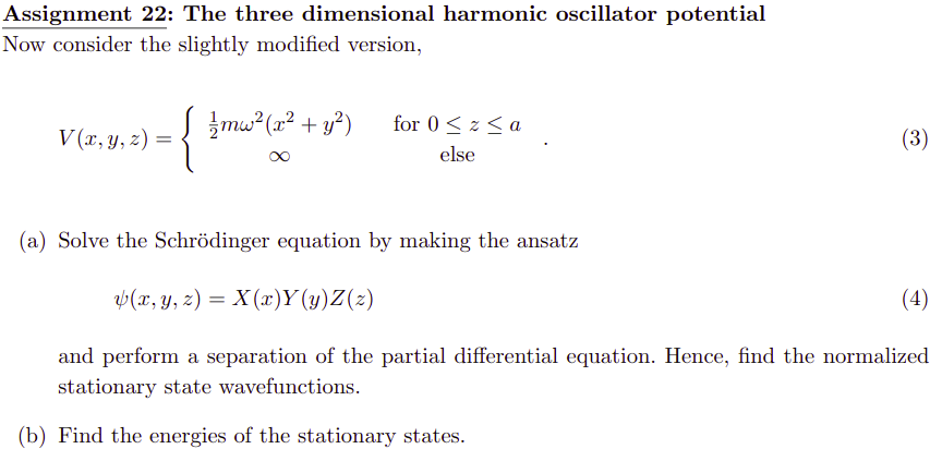 Solved Assignment 22: The three dimensional harmonic | Chegg.com