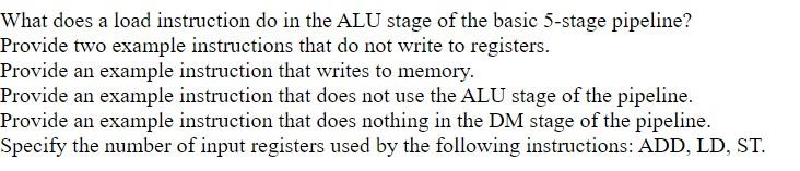 Solved What does a load instruction do in the ALU stage of | Chegg.com