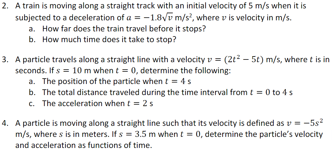 Solved 2 A Train Is Moving Along A Straight Track With A Chegg Com