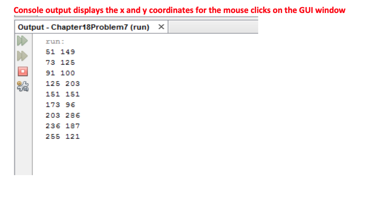 Solved I need help with java program The MouseListener | Chegg.com