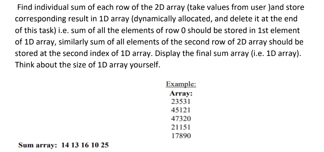 Solved Find individual sum of each row of the 2D array take