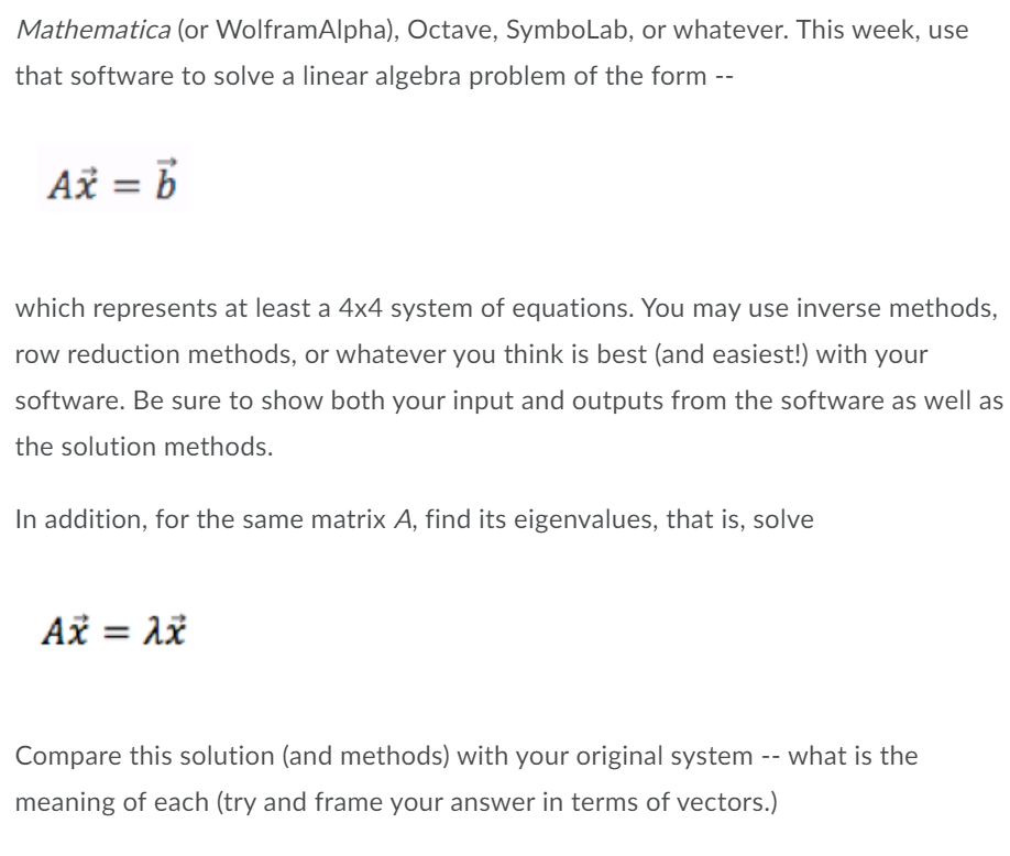 Solved Mathematica (or WolframAlpha), Octave, SymboLab, Or | Chegg.com