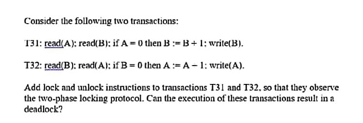 Solved Consider The Following Two Transactions: T31: | Chegg.com