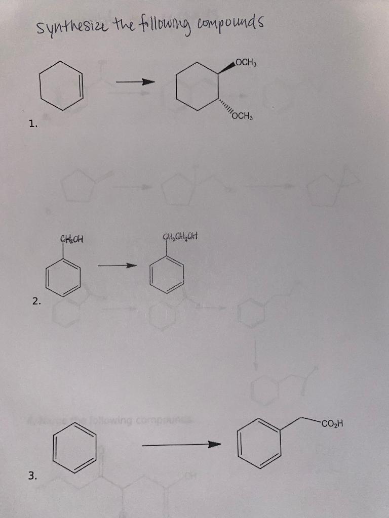 Solved Synthesize the following compounds OCH3 OCH 1. CH2OH | Chegg.com