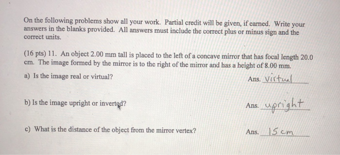 Solved On the following problems show all your work. Partial | Chegg.com
