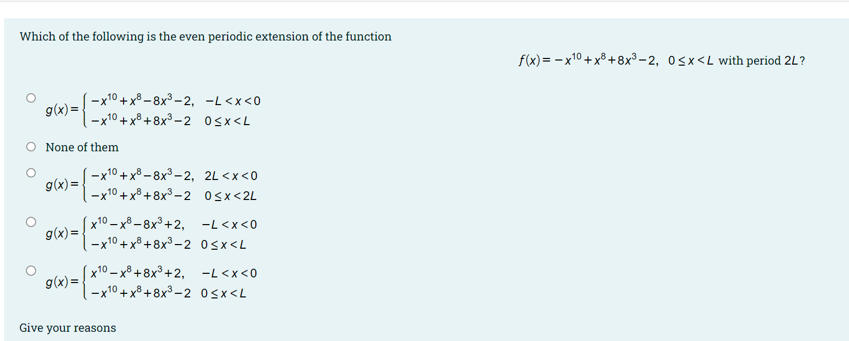 Solved Which of the following is the even periodic extension