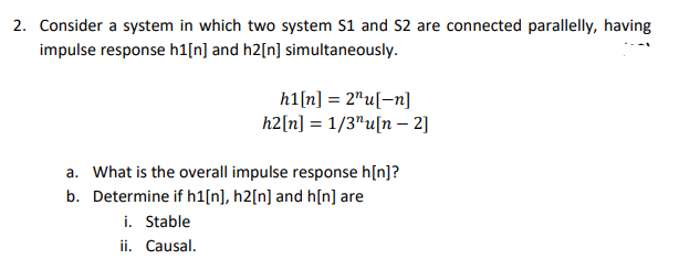 Solved Properties Of LTI System, Convolution, Fourier | Chegg.com