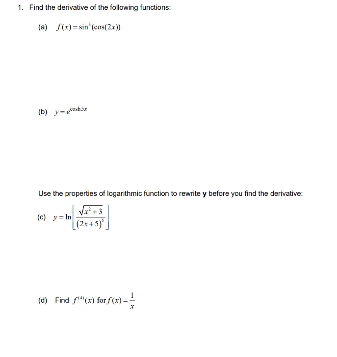 Solved 1. Find the derivative of the following functions: | Chegg.com