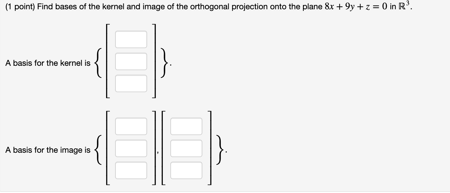 Solved Find bases of the kernel and image of the