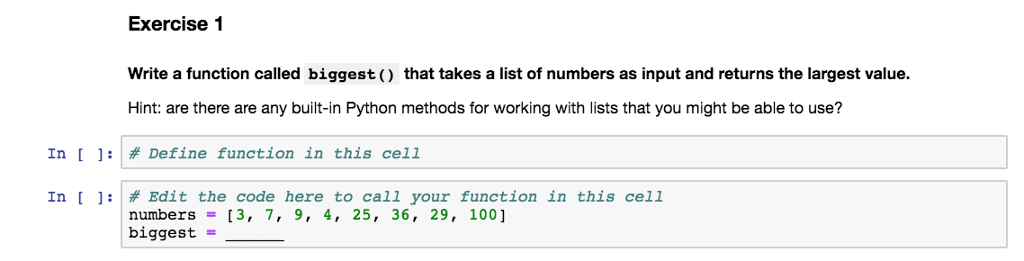 Solved Exercise 1 Write a function called biggest() that | Chegg.com