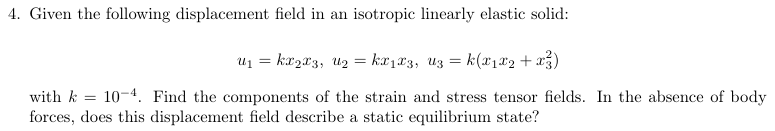 Solved Given the following displacement field in an | Chegg.com
