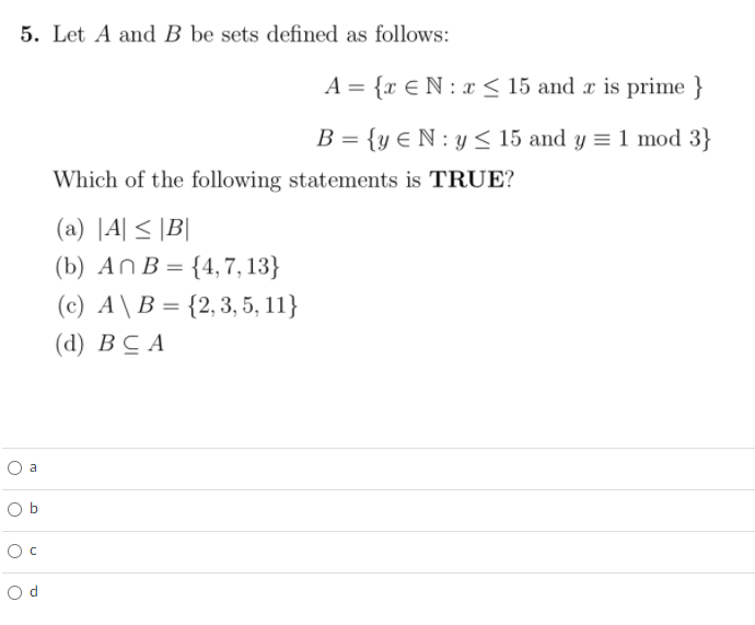 Solved 5. Let A And B Be Sets Defined As Follows: A = {EN: X | Chegg.com