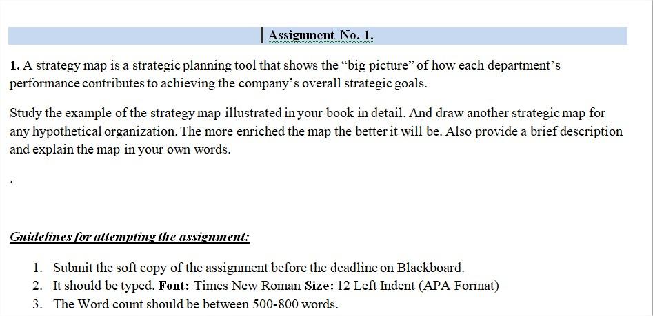 Solved Assignment No. 1. 1. A strategy map is a strategic | Chegg.com