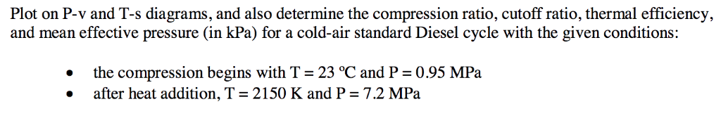Solved Plot on P-v and T-s diagrams, and also determine the | Chegg.com