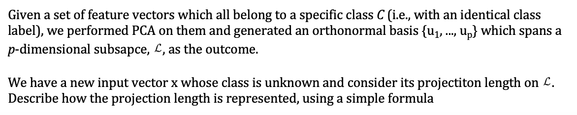 Given a set of feature vectors which all belong to a | Chegg.com